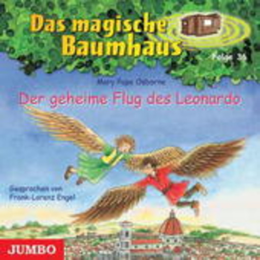 Frank-Lorenz Engel – Das magische Baumhaus - Folge 36: Der geheime Flug des Leonardo