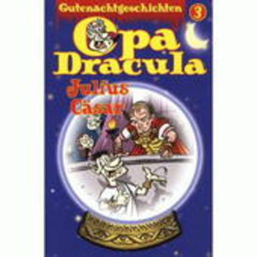 Wolfgang Völz – Gutenachtgeschichten 3 - Opa Dracula - Julius Cäsar