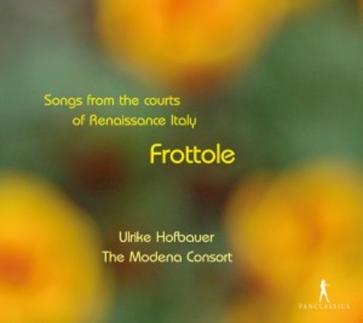 Ulrike Hofbauer/The Modena Consort – Frottole
