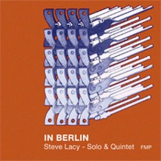 Steve Lacy & Quintet – In Berlin