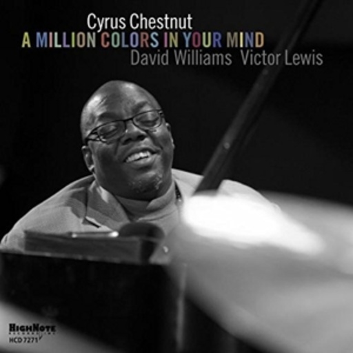 Cyrus Chestnut – A Million Colors In Your Mind