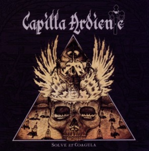 Capilla Ardiente – Solve Et Coagula