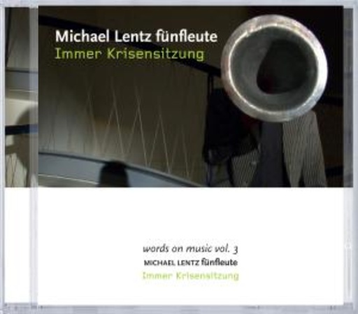 Michael Lentz Fünfleute – Immer Krisensitzung