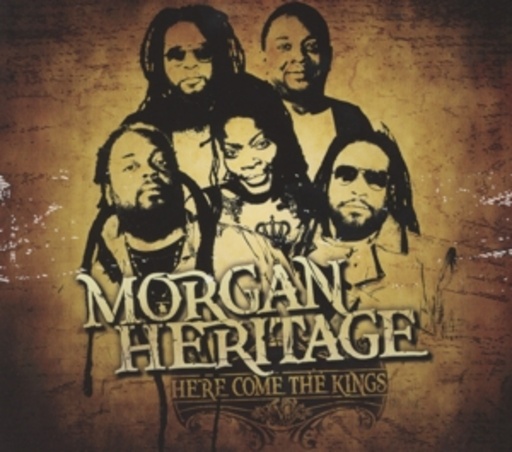 Morgan Heritage – Here Come The Kings