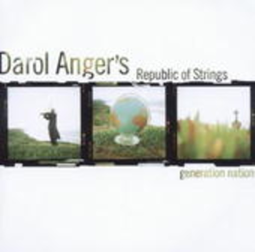 Darol Anger's Republic Of Strings – Generation Nation