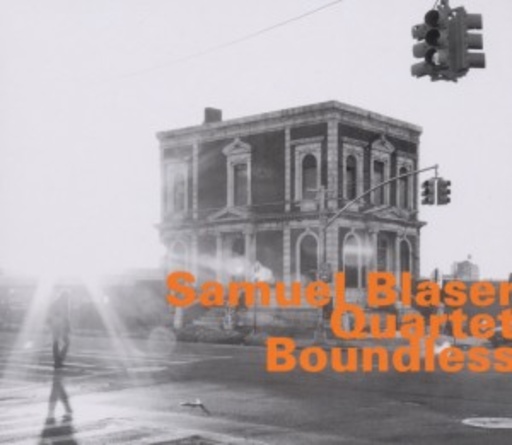 Samuel Blaser Quartet – Boundless
