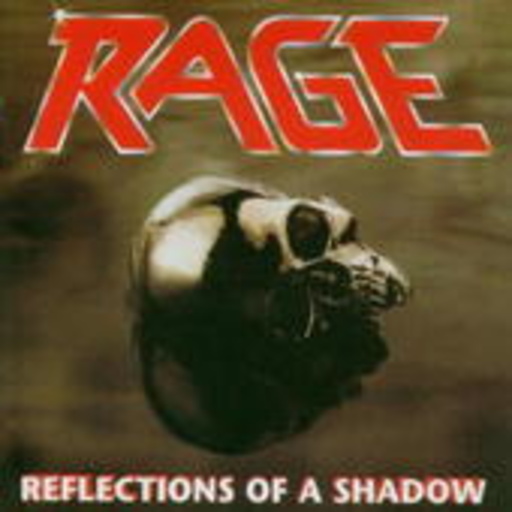 Rage – Reflections Of A Shadow (Remastered/incl. Bonus & Unreleased Tracks)