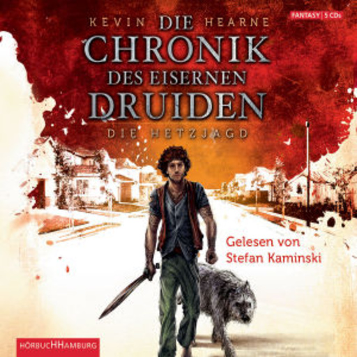 Stefan Kaminski – Die Chronik des Eisernen Druiden (Band 1)