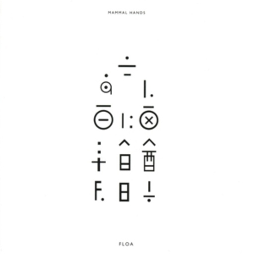 Mammal Hands – Floa