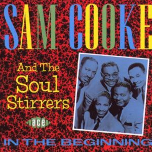 Sam Cooke – In The Beginning