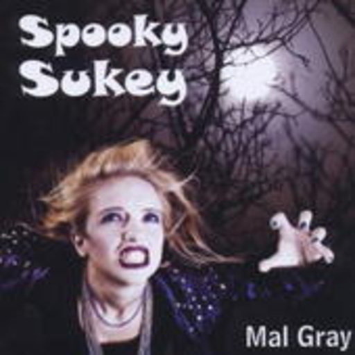 Mal Gray – Spooky Sukey