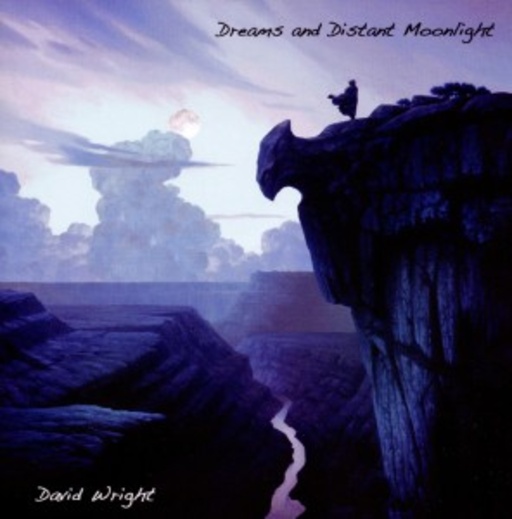 David Wright – Dreams And Distant Moonlight