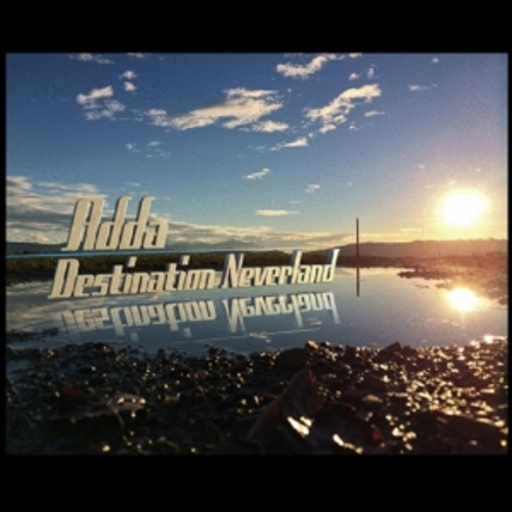 Adda – Destination Neverland