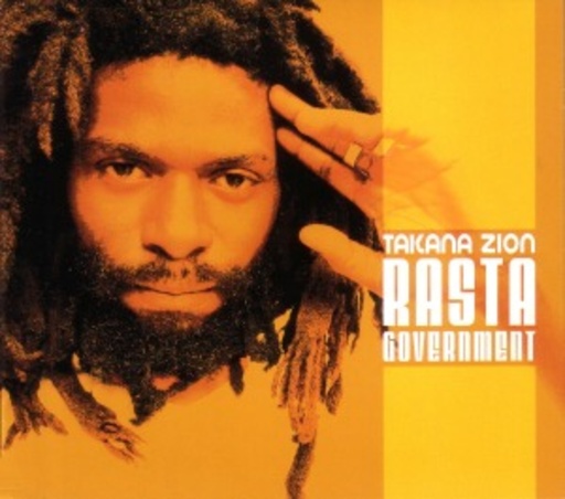Takana Zion – Rasta Government