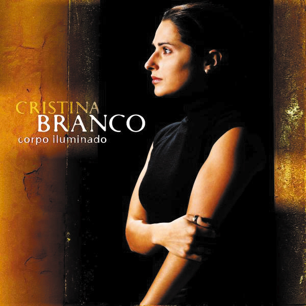 Cristina Branco – Corpo Iluminado