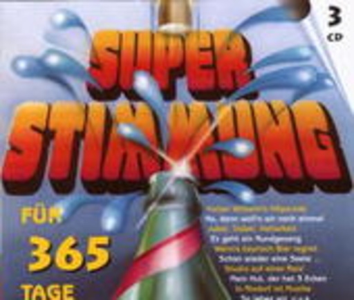 Diverse – Superstimmung für 365 Tage