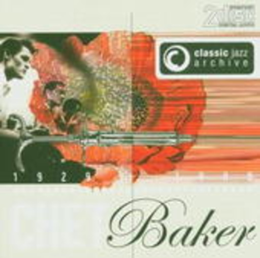 Chet Baker – Classic Jazz Archive