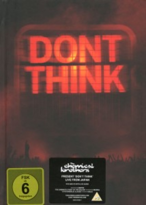 The Chemical Brothers – Don't Think