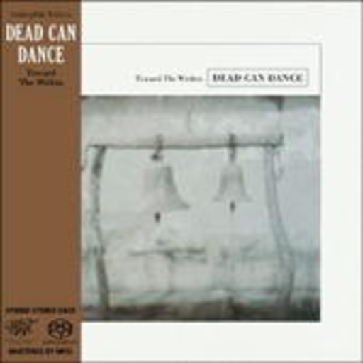 Dead Can Dance – Toward The Within (Audiophile Edition)