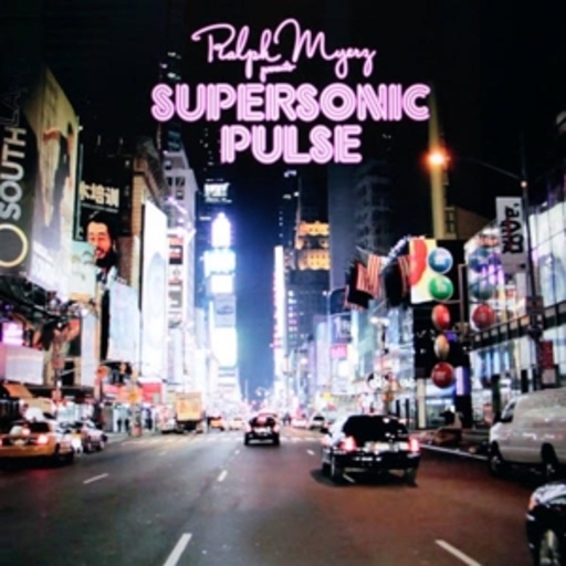 Ralph Myerz – Supersonic Pulse