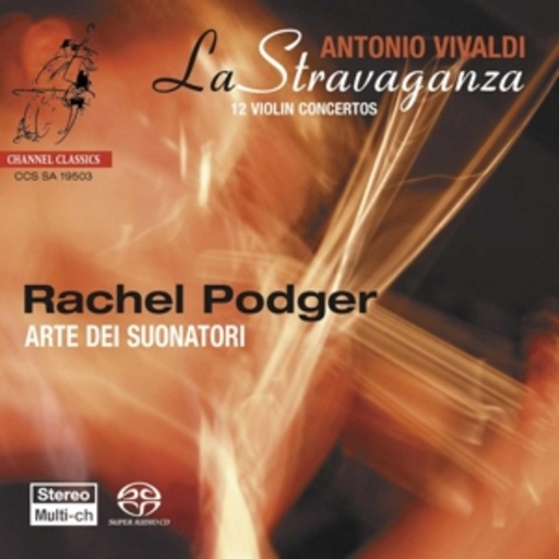 Rachel Podger/Arte Dei Suonatori – La Stravaganza - 12 Violin Concertos