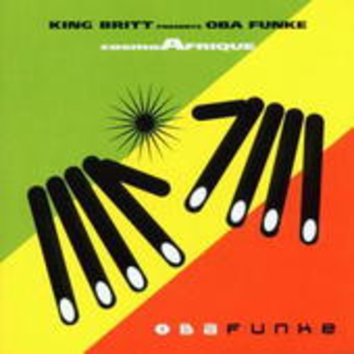 King Britt pres. Oba Funke – Cosmo Afrique