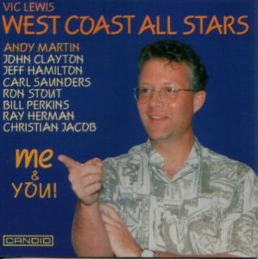 Vic Lewis West Coast All Stars – Me & You