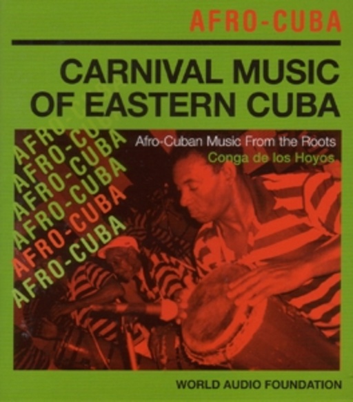 Conga De Los Hoyos – Carneval Music Of Eastern Cuba