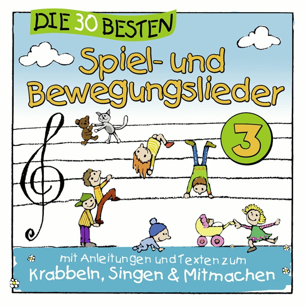 Simone Sommerland/Karsten Glück & Die Kita-Frösche – Die 30 besten Spiel- und Bewegungslieder 3