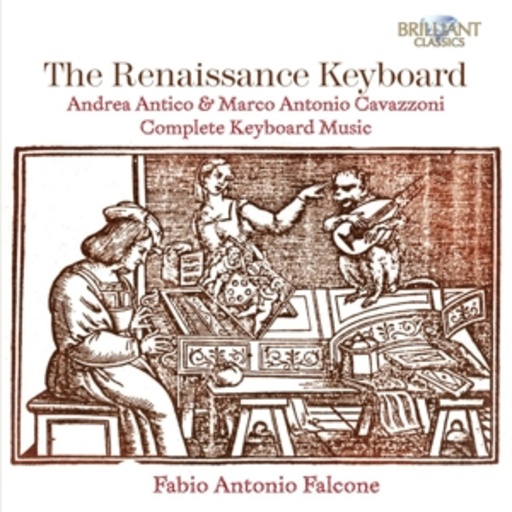 Fabio Antonio Falcone – The Renaissance Keyboard - Complete Keyboard Music