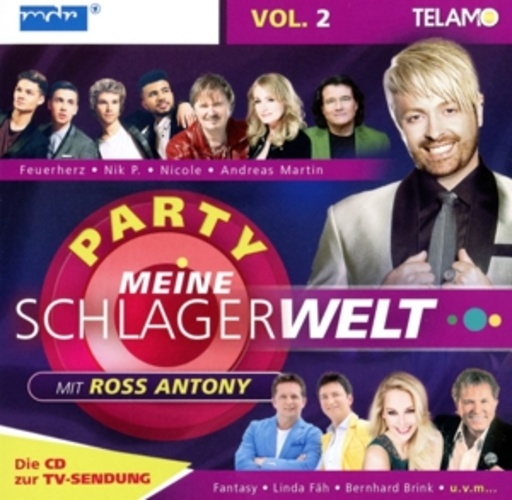 Meine Schlagerwelt – Die Party mit Ross Anthony Vol. 2
