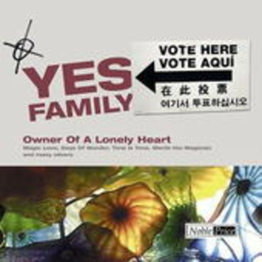 Yes Family – Owner Of A Lonely Heart
