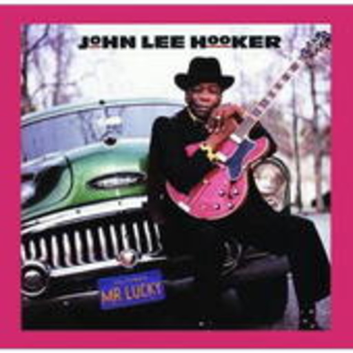 John Lee Hooker – Mr. Lucky