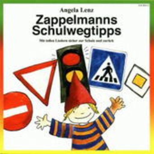 Angela Lenz – Zappelmann's Schulwegtipps