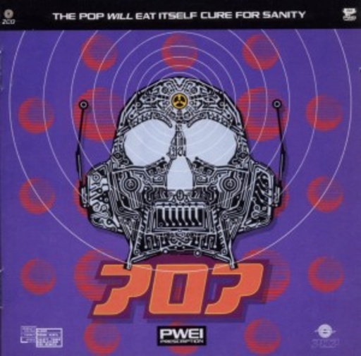 Pop Will Eat Itself – The PWEI Cure For Sanity