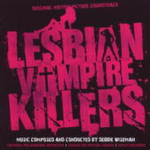 Debbie Wiseman – Lesbian Vampire Killers