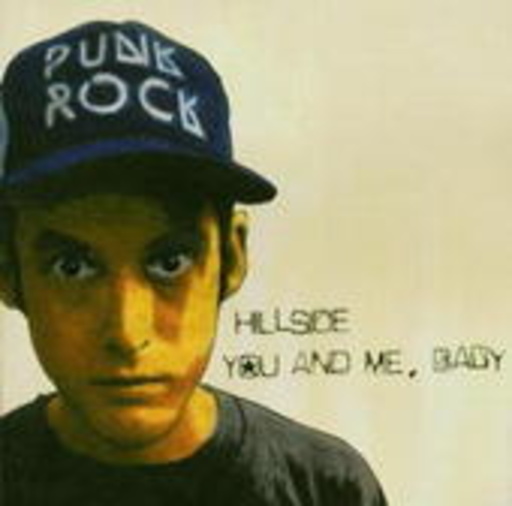 Hillside – You And Me, Baby