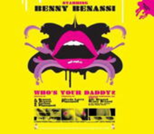Benny Benassi – Who's Your Daddy?