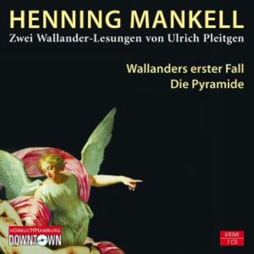Ulrich Pleitgen – Wallanders erster Fall/Die Pyramide