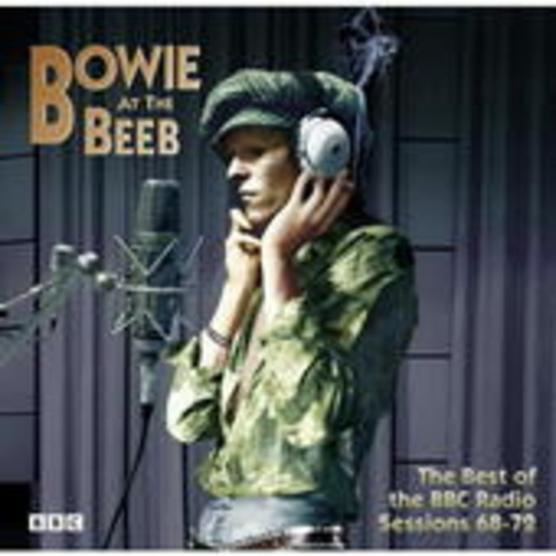 David Bowie – Bowie At The Beeb - The Best Of The BBC Radio