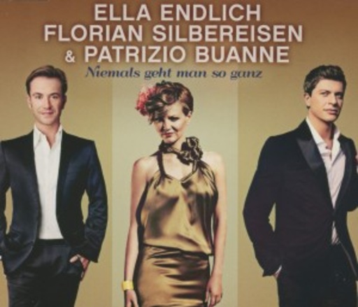 Ella Endlich/Florian Silbereisen/Patrizio Buanne – Niemals geht man so ganz
