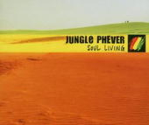 Jungle Phever – Soul Living