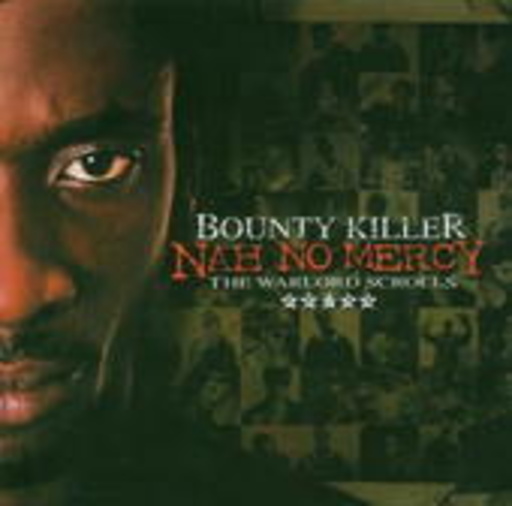 Bounty Killer – Nah No Mercy - Best Of
