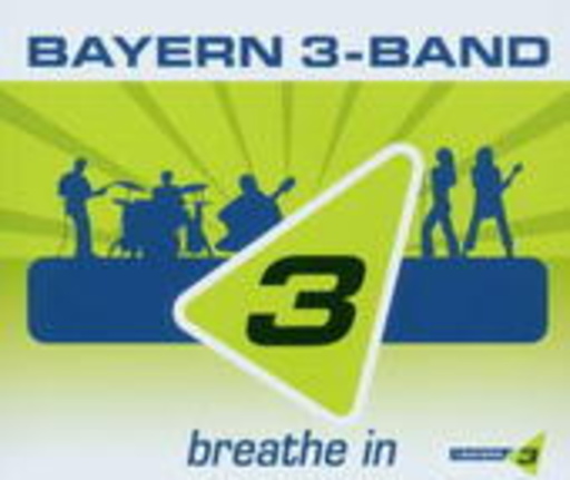 Bayern 3-Band – Breathe In