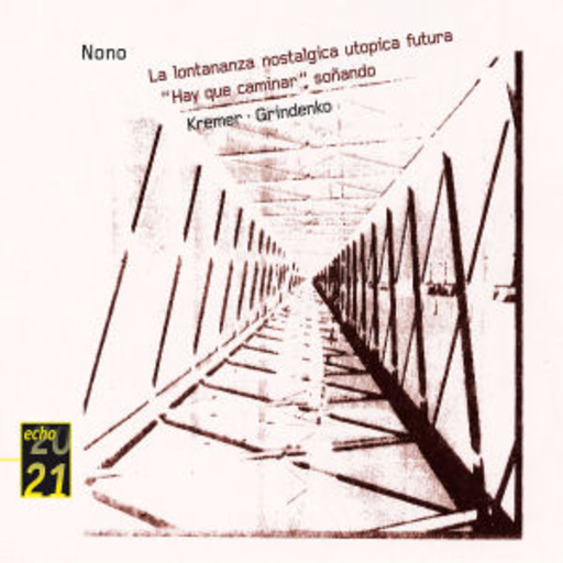 Gidon Kremer/Tatjana Grindenko – La Lontananza Nostalgica Utopica
