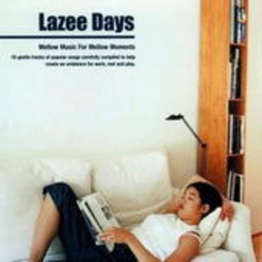 Diverse – Lazee Days - Mellow Music For Mellow Moments (Lazee Days)