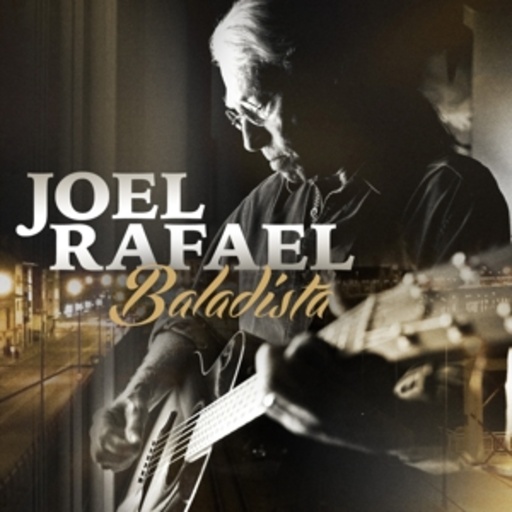 Joel Rafael – Baladista