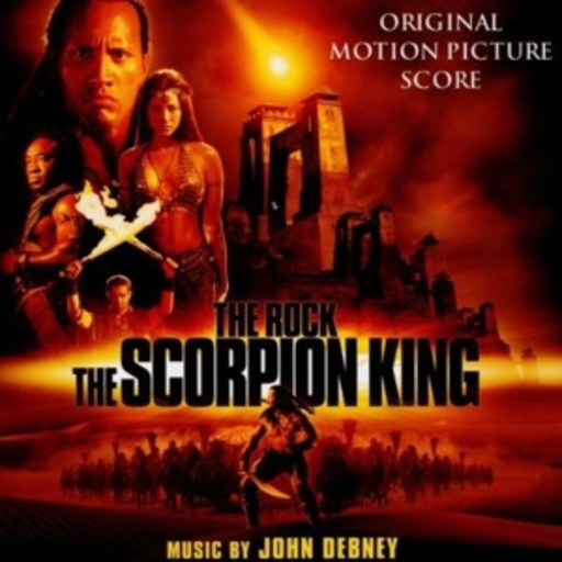 John Debney – The Scorpion King (Score)