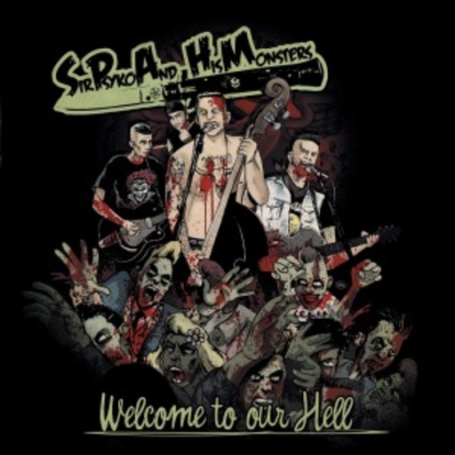 Welcome To Our Hell