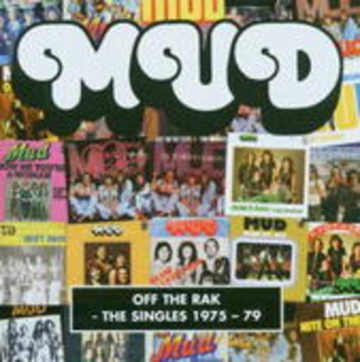 Mud – Off The Rak: The Singles 1975-79